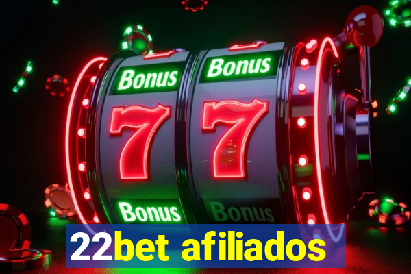 22bet afiliados